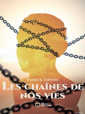 cover image of Les chaînes de nos vies